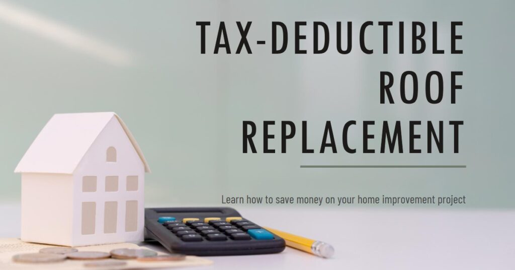 Roof-Replacement-Tax-Deductible