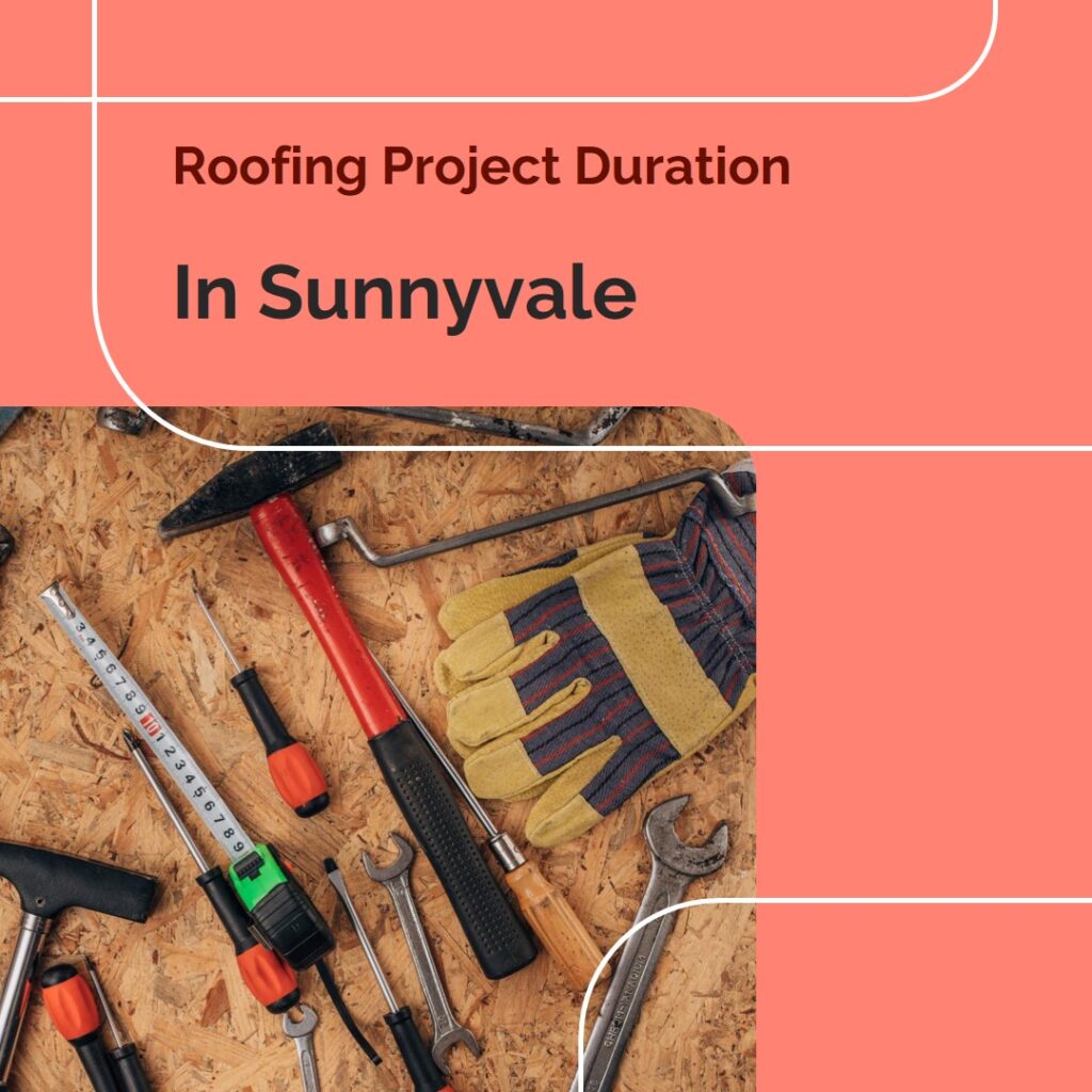 Roofing-Project-Take-in-Sunnyvale